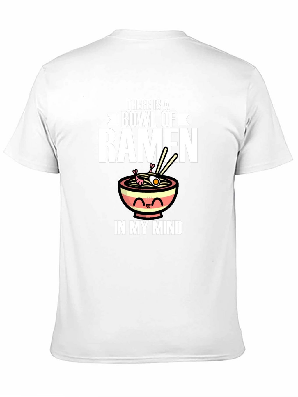 Ramen Lover T-Shirt - Funny Bowl of Ramen Design