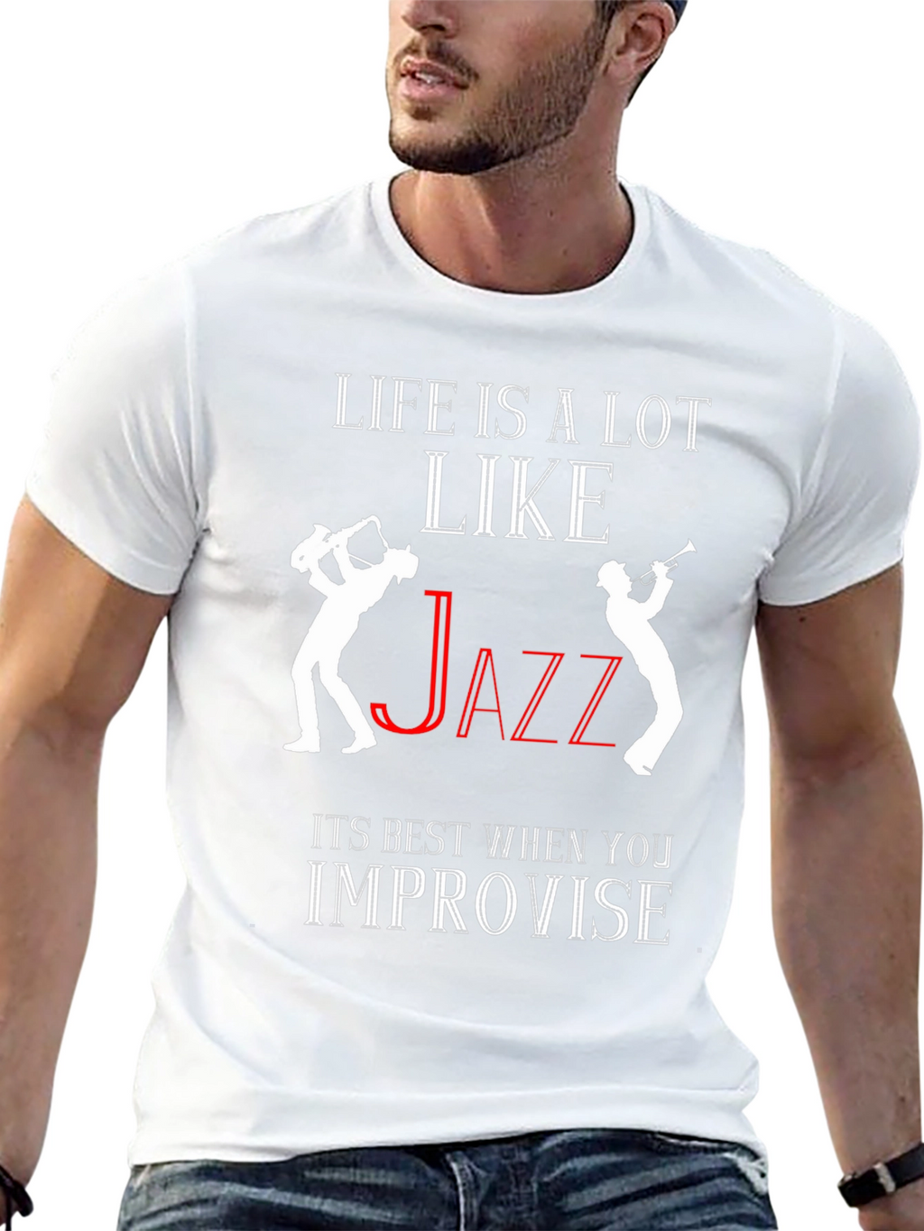 Life is Like Jazz T-Shirt - Improvise!