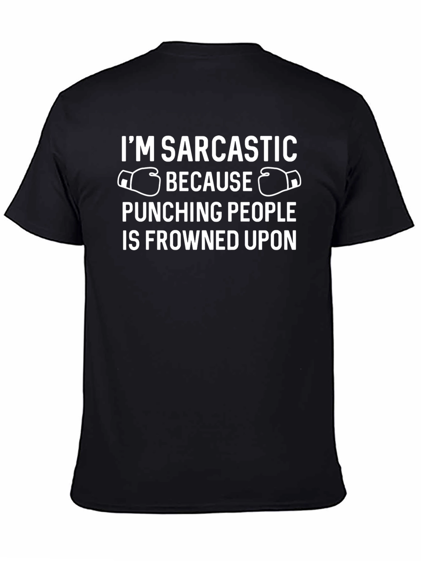 Sarcastic Boxing T-Shirt - Funny Statement Tee