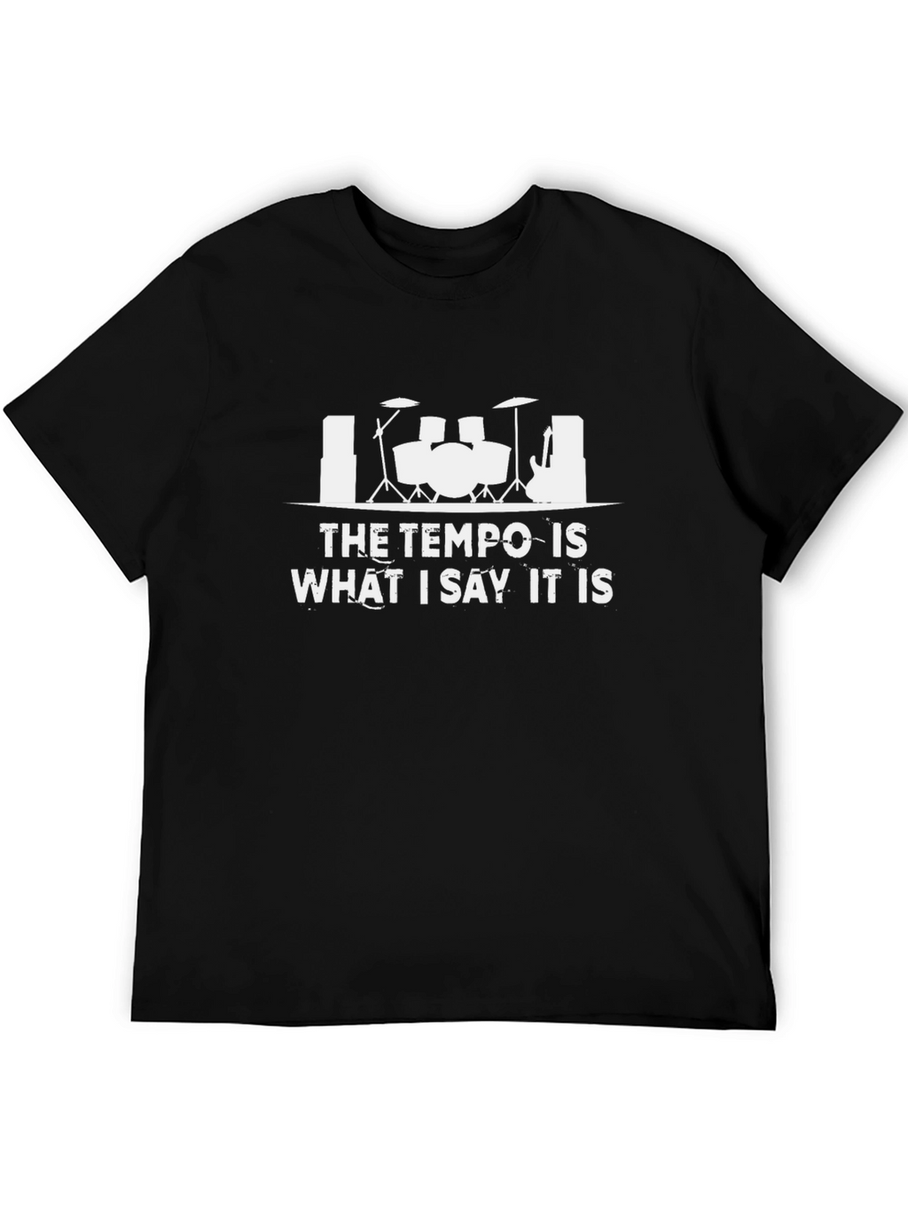 The Tempo is What I Say T-Shirt