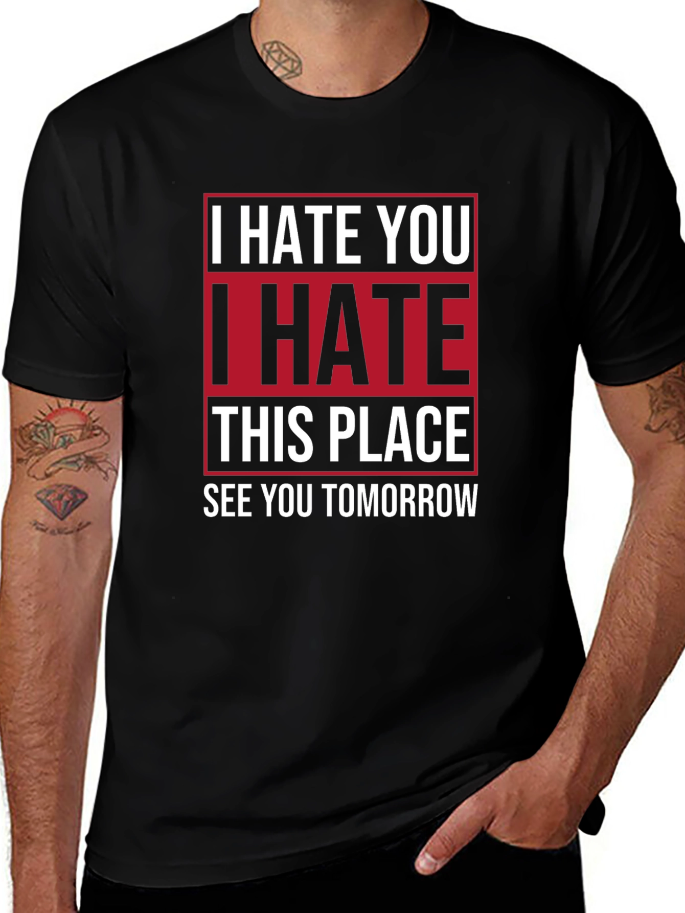 I Hate You T-Shirt | Funny Graphic Tee
