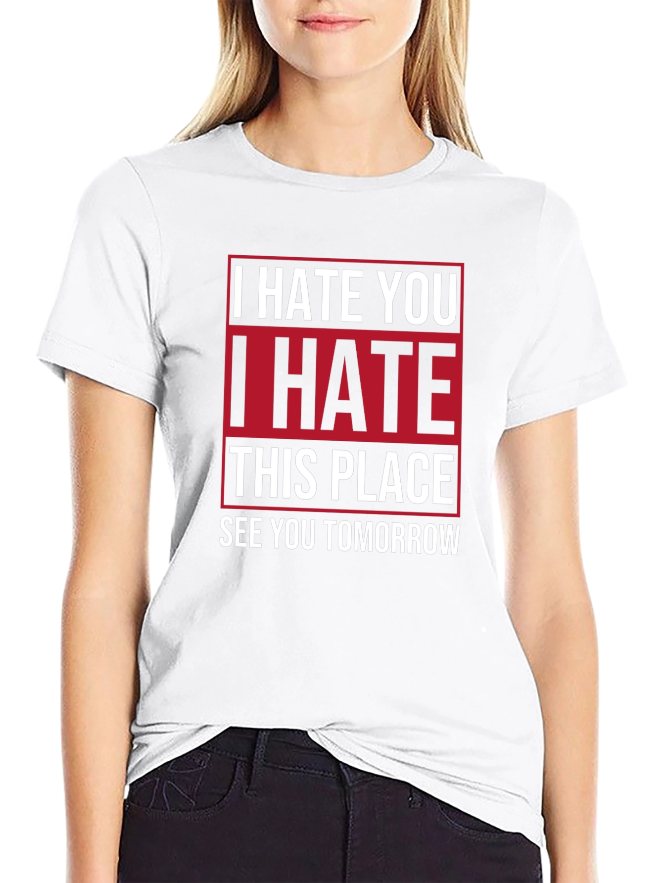 I Hate You T-Shirt | Funny Graphic Tee