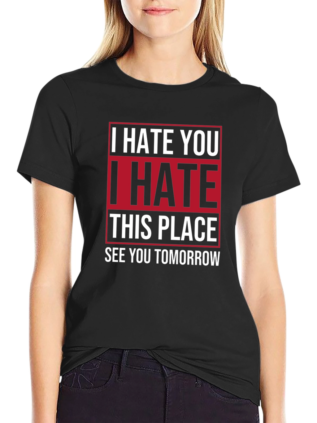 I Hate You T-Shirt | Funny Graphic Tee