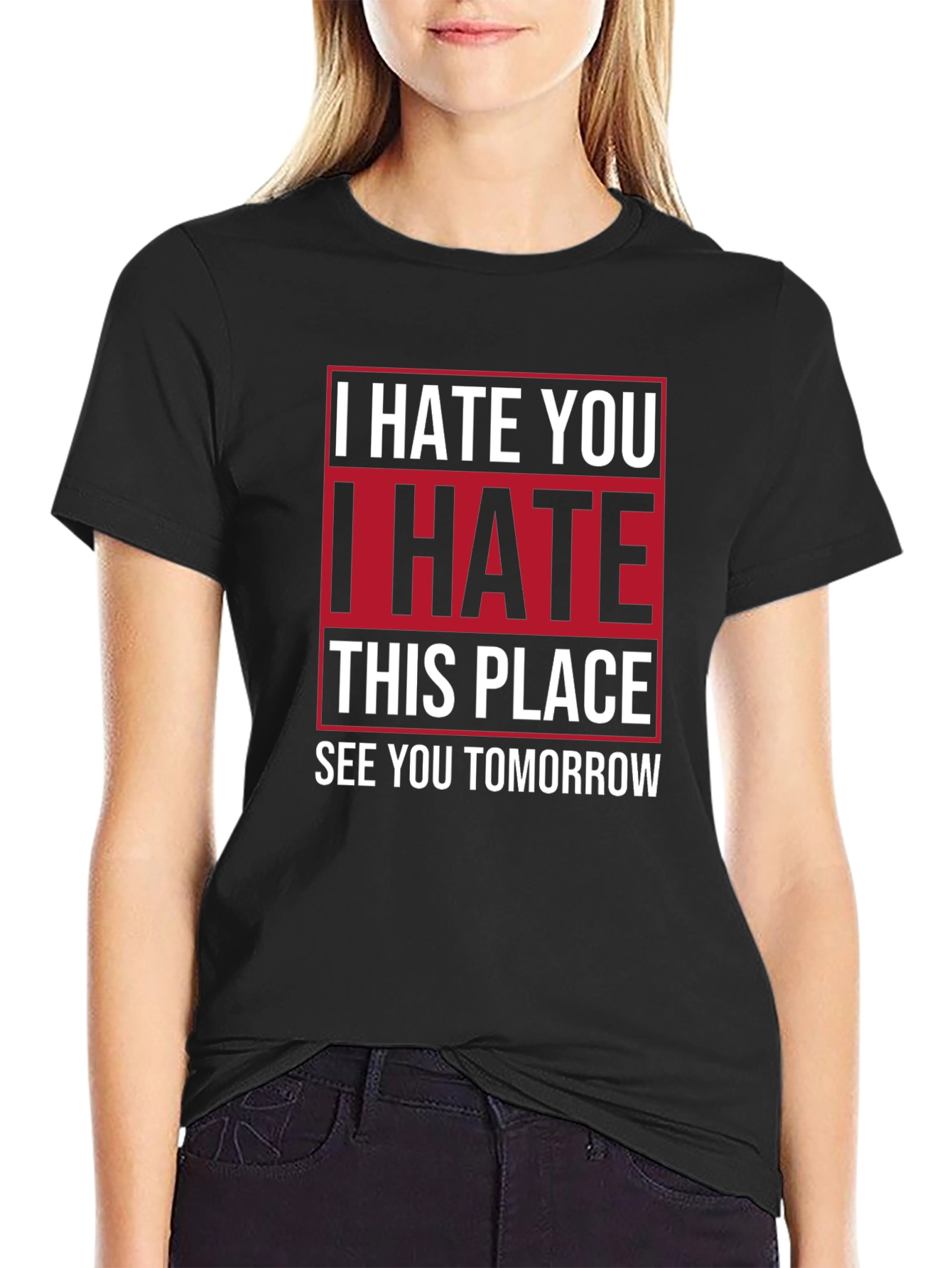 I Hate You T-Shirt | Funny Graphic Tee