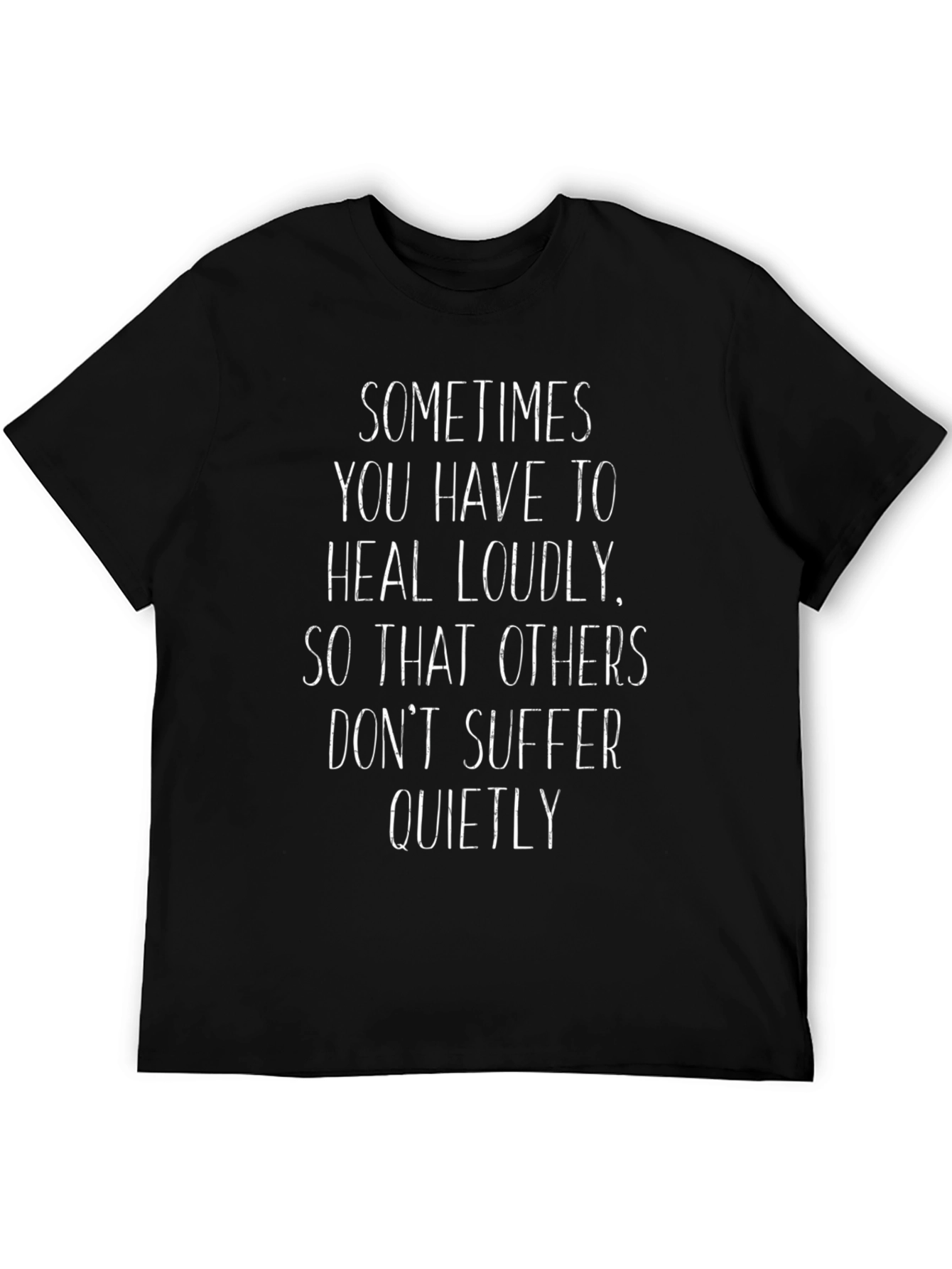Heal Loudly Graphic Tee - Motivational T-Shirt