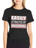 Easily Attracted by Unicorns T-Shirt
