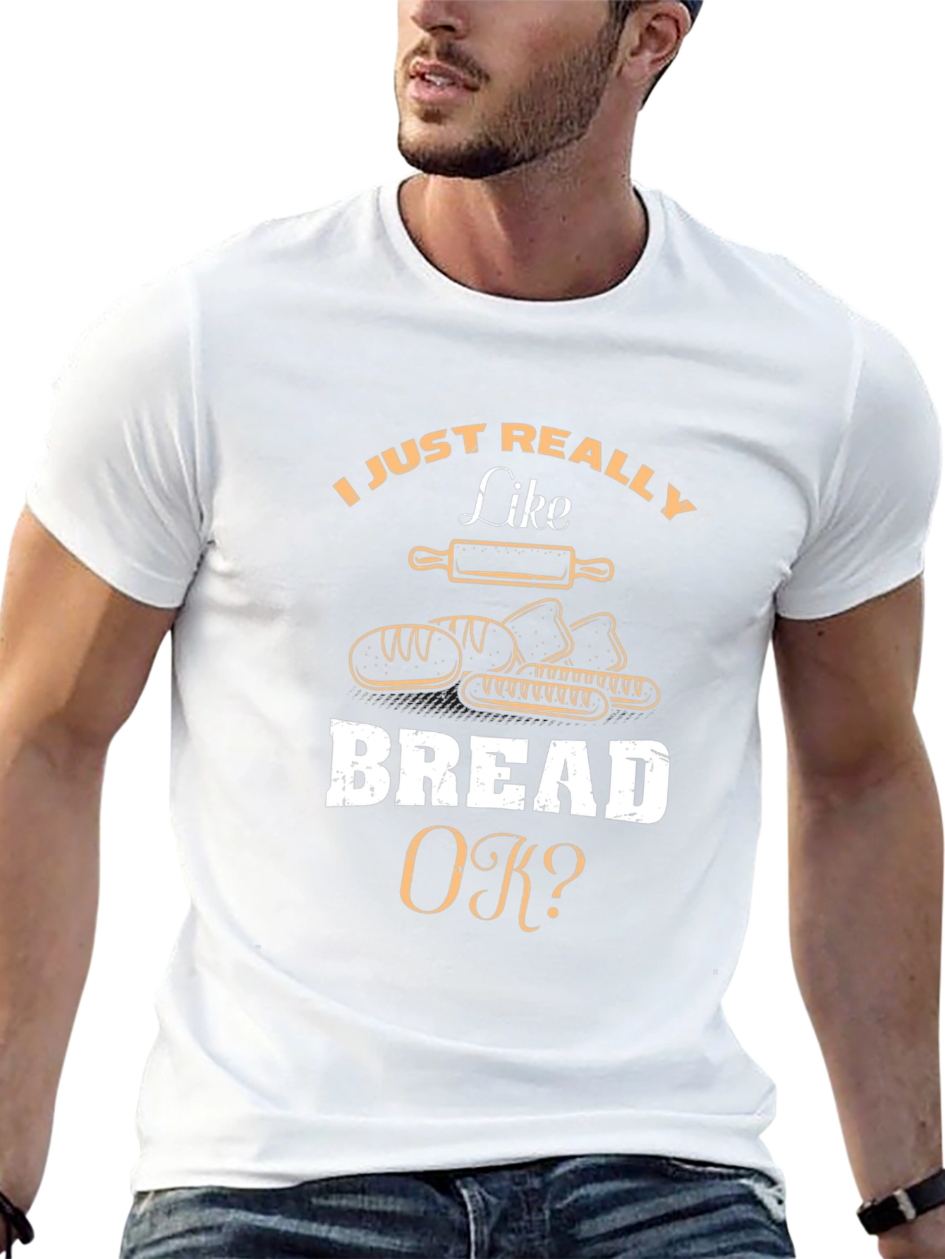 I Just Really Like Bread OK? T-Shirt