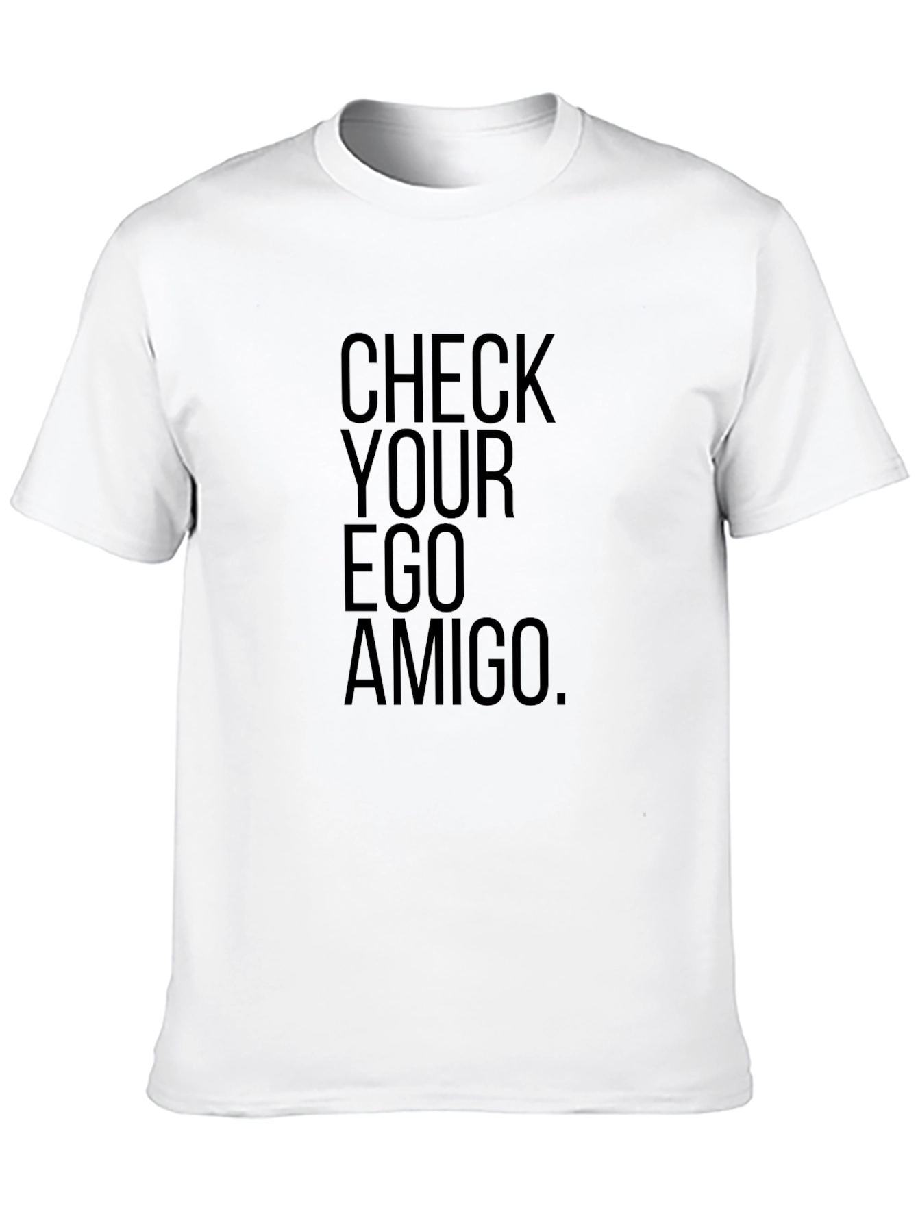 Check Your Ego Amigo Black Graphic Tee Shirt