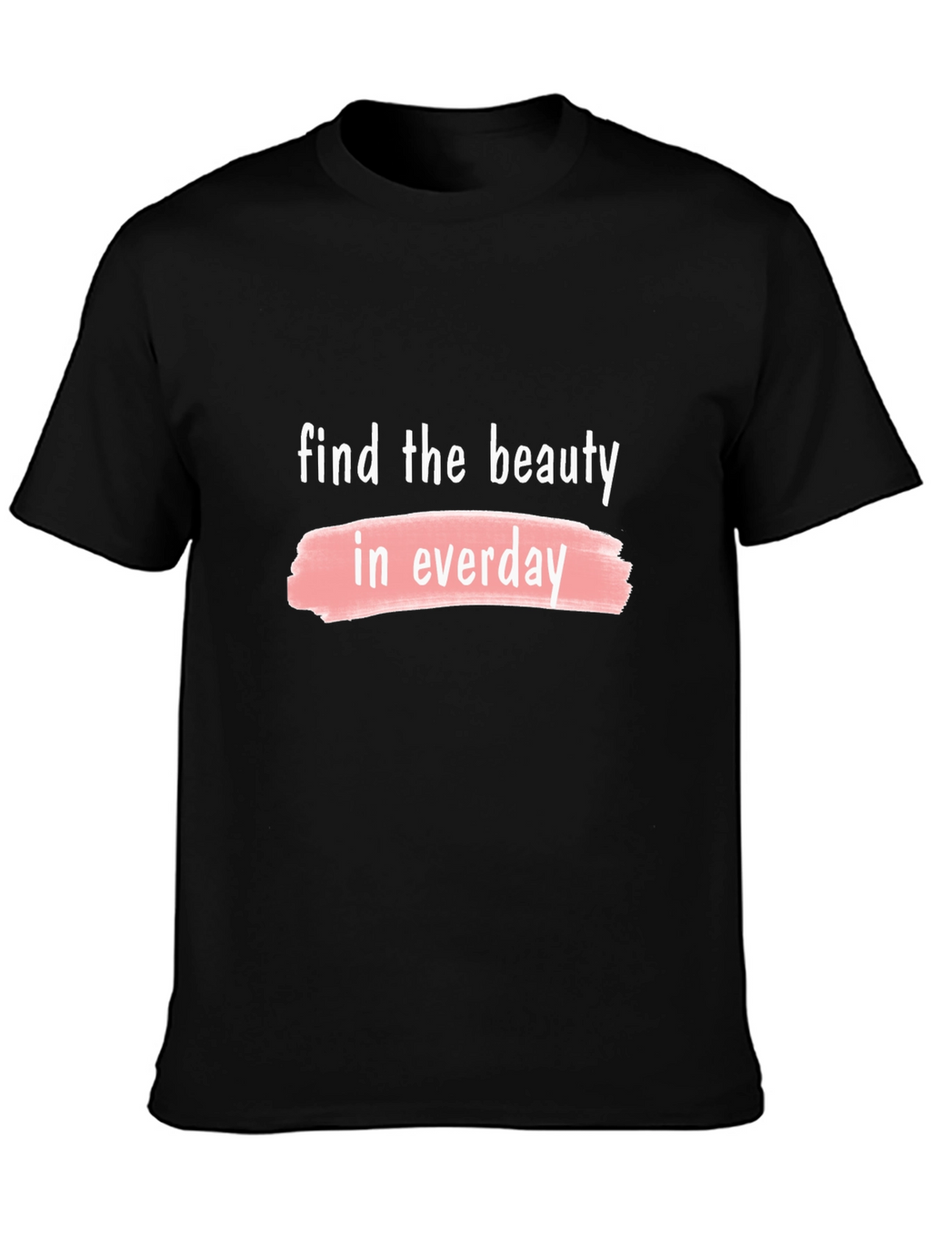 Beauty in Everyday Graphic T-Shirt