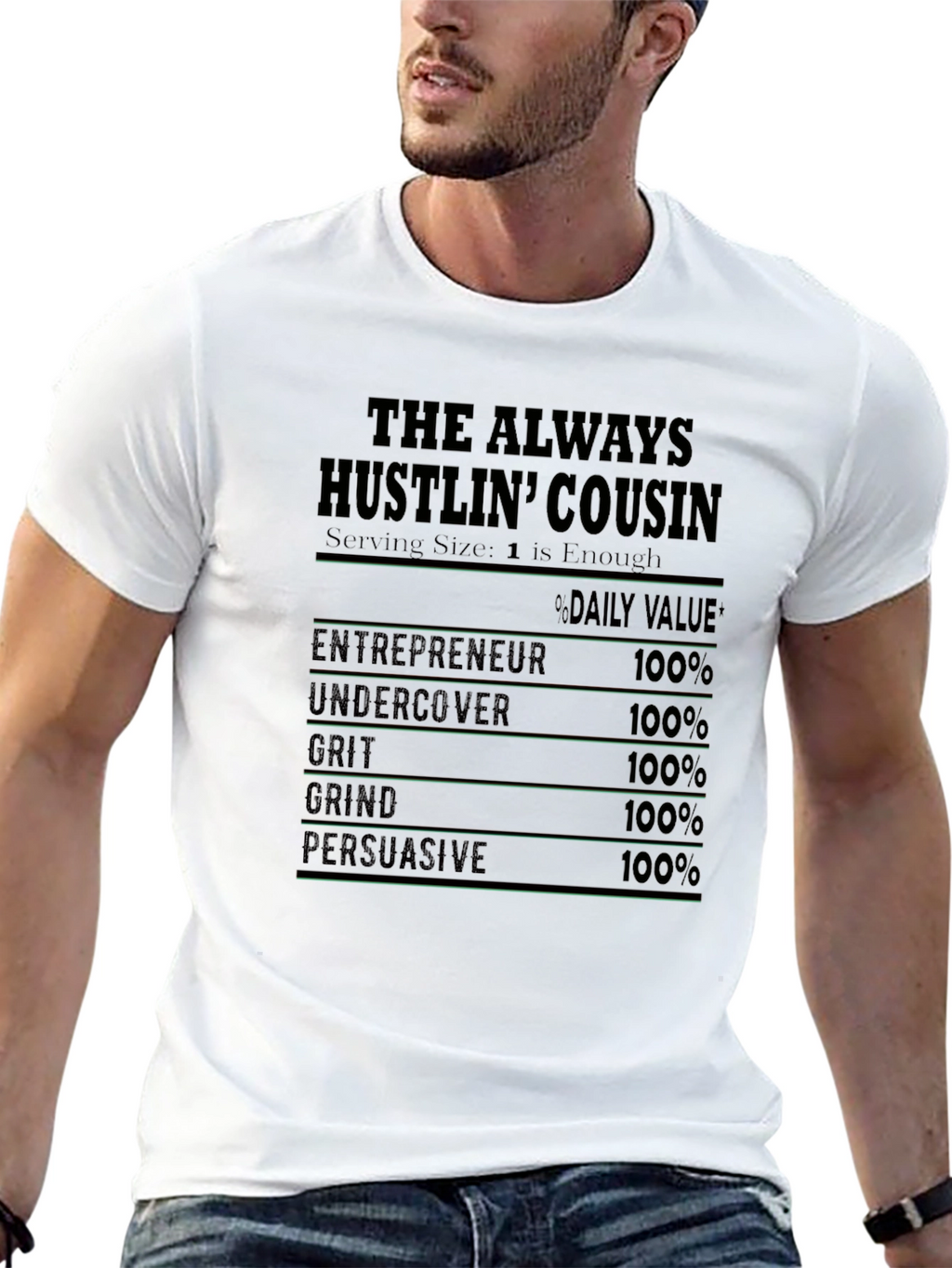 The Always Hustlin Cousin T-Shirt