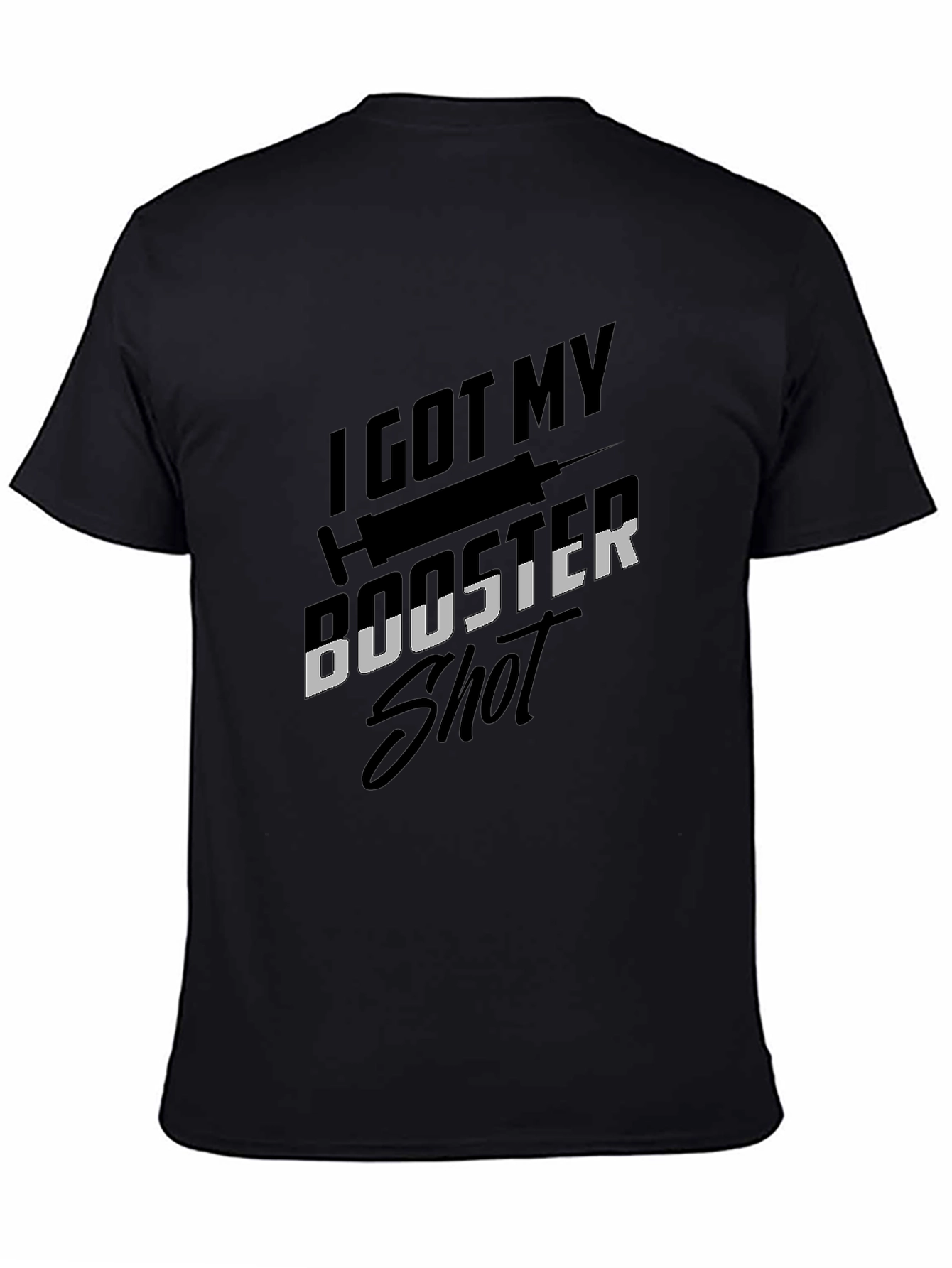 I Got My Booster Shot T-Shirt
