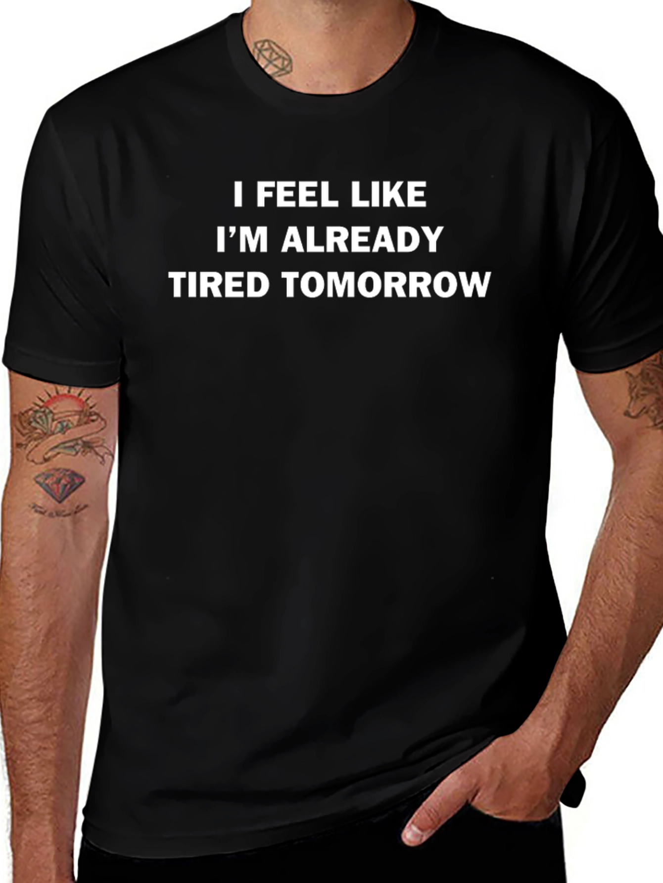 Funny Tired Tomorrow Black T-Shirt