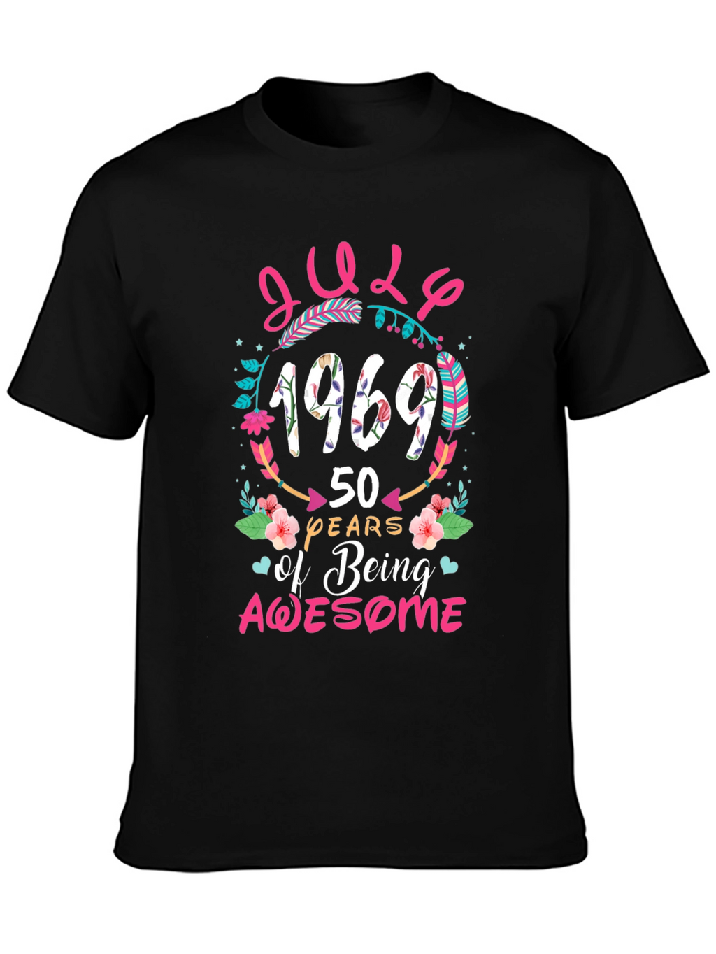 July 1969 50 Years of Being Awesome T-Shirt