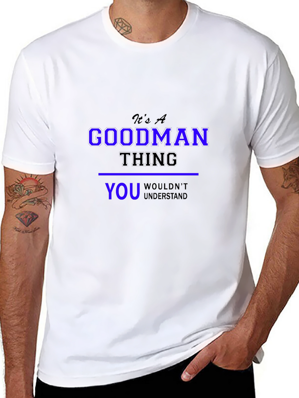 Its A Goodman Thing T-Shirt