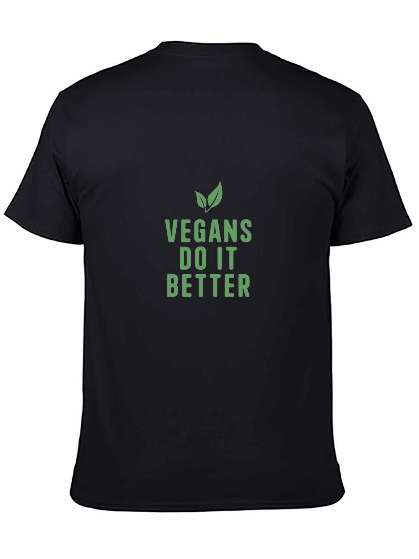 Vegan Slogan T-Shirt - Vegans Do It Better!