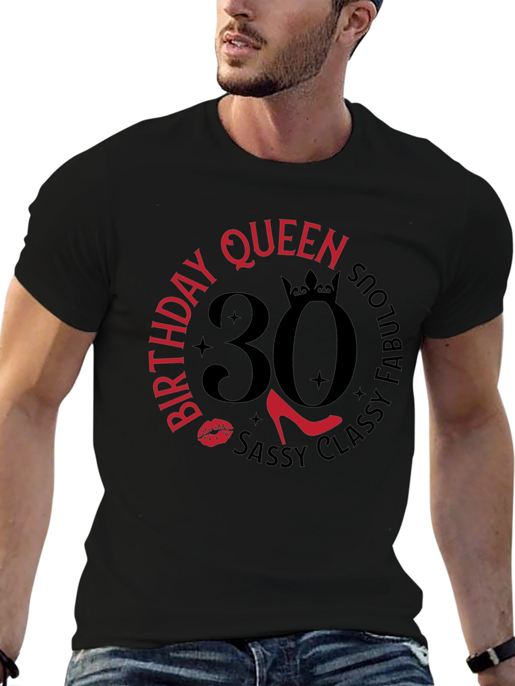 Birthday Queen 30 T-Shirt: Sassy Classy & Fabulous!