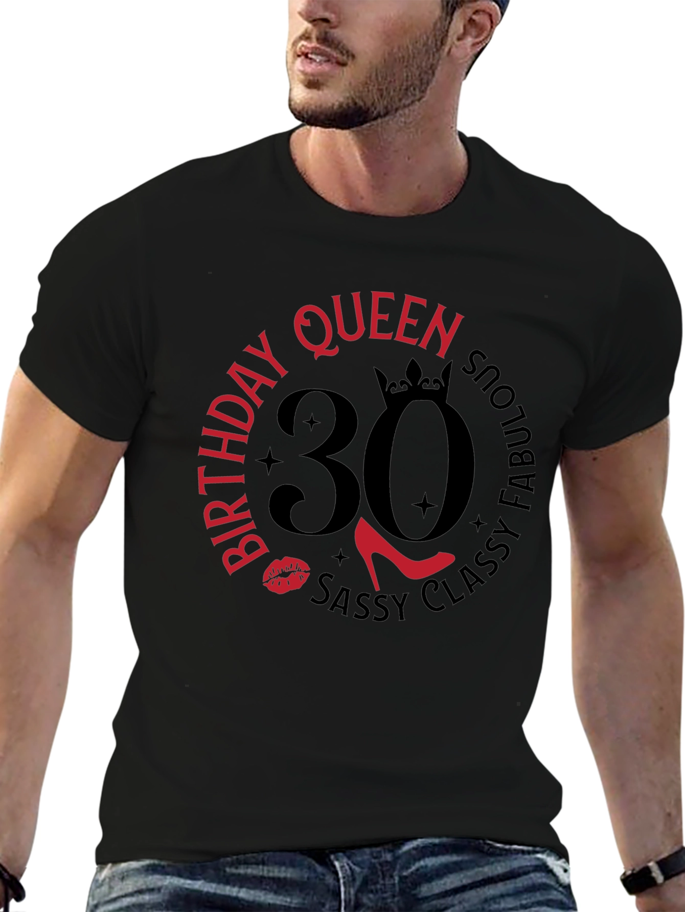 Birthday Queen 30 T-Shirt: Sassy Classy & Fabulous!