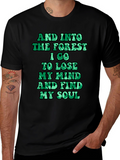 Nature Lover T-Shirt - Forest Quote Tee