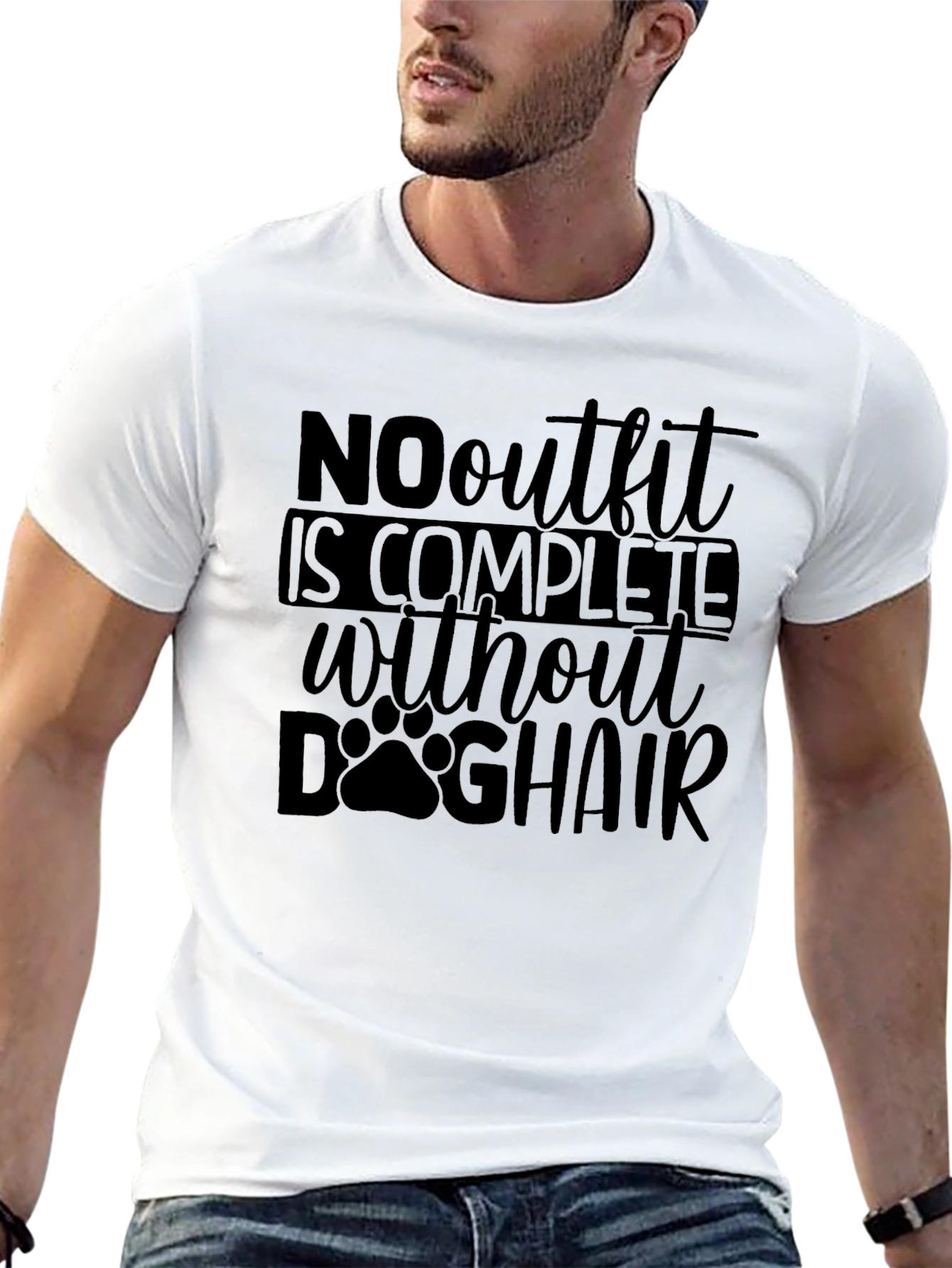 Dog Hair T-Shirt: No Outfit Complete
