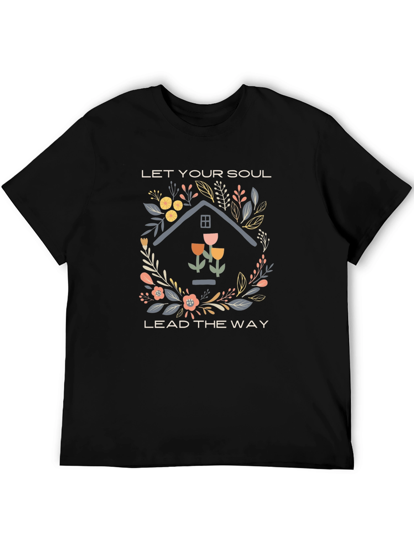 Let Your Soul Lead the Way Graphic T-Shirt