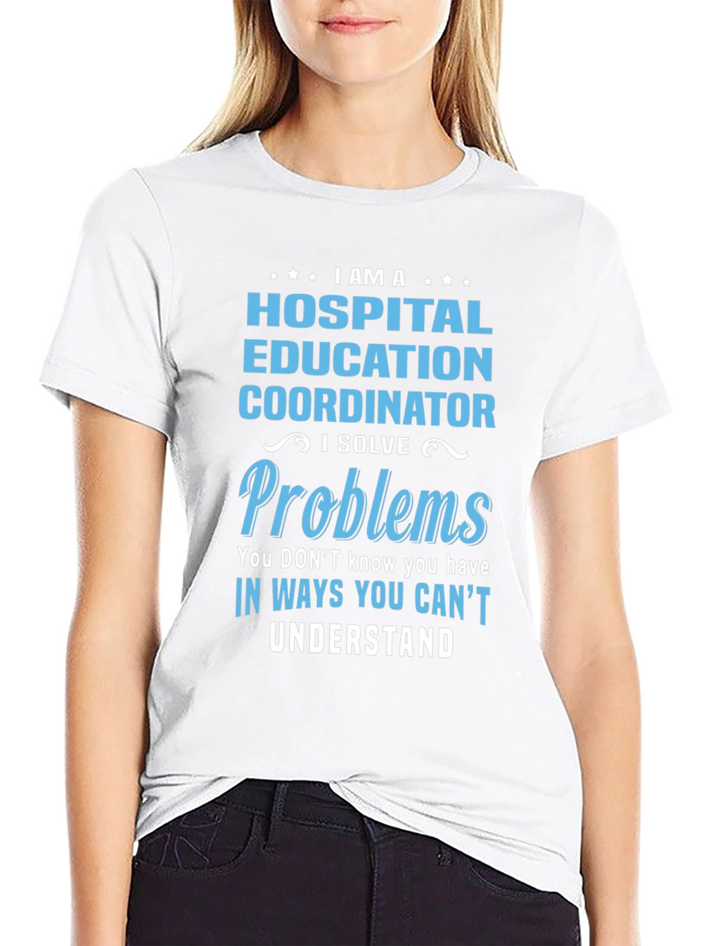 Hospital Education Coordinator T-Shirt