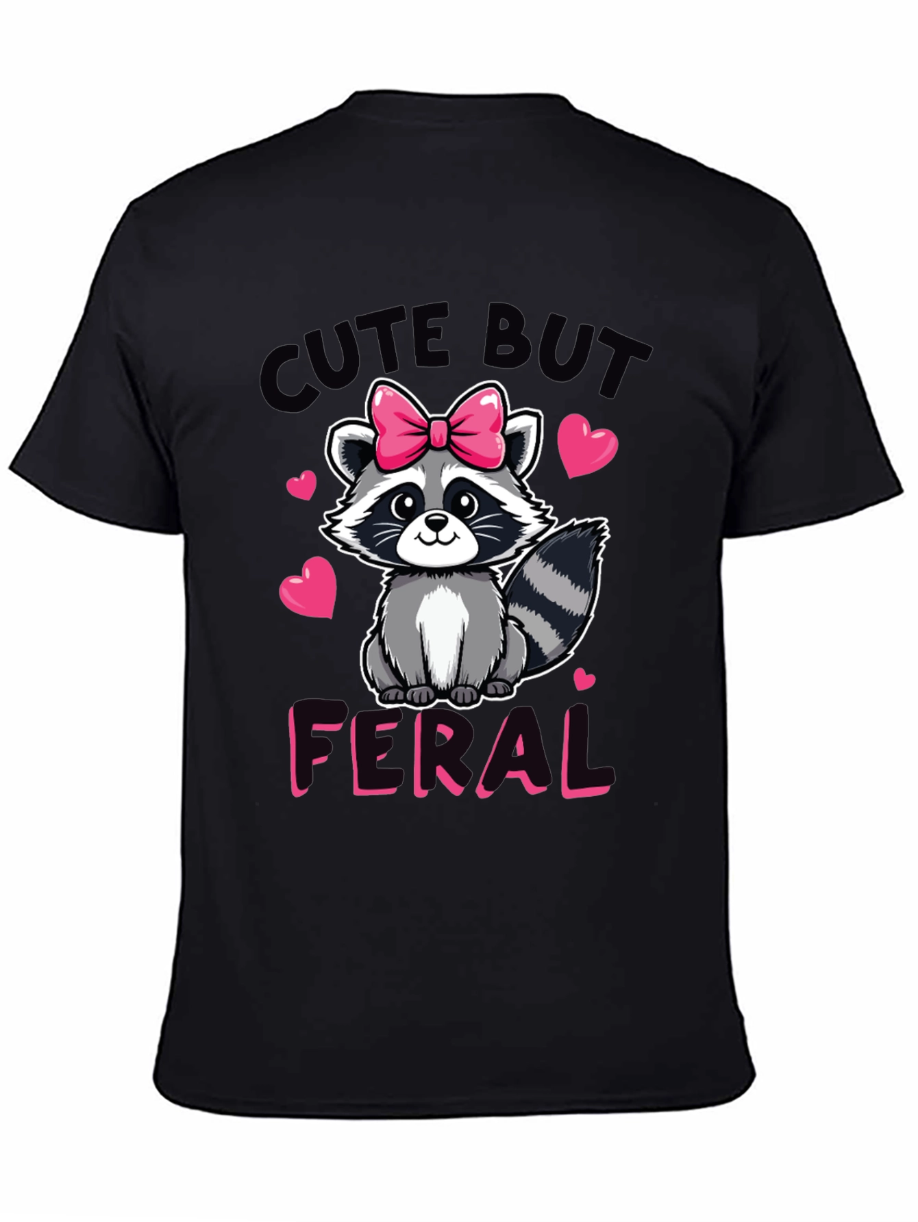 Cute But Feral Raccoon Graphic Tee