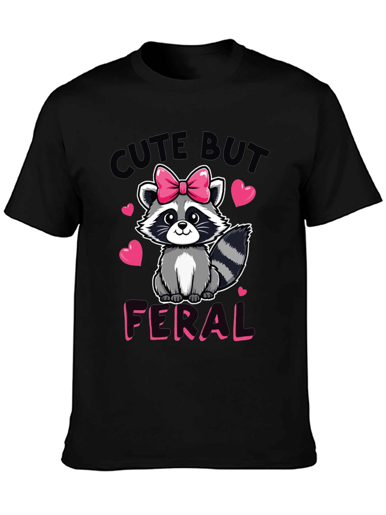 Cute But Feral Raccoon Graphic Tee