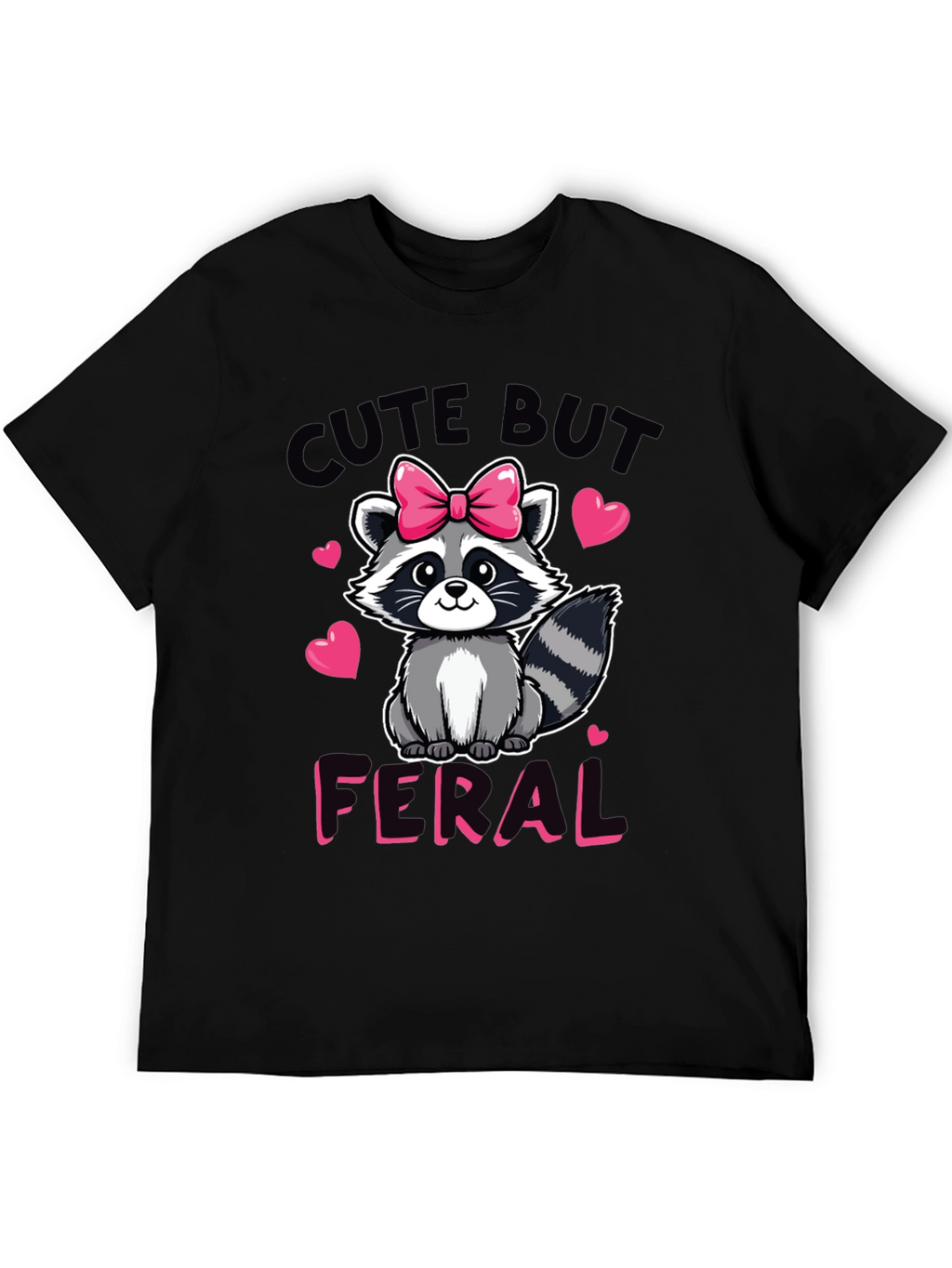 Cute But Feral Raccoon Graphic Tee