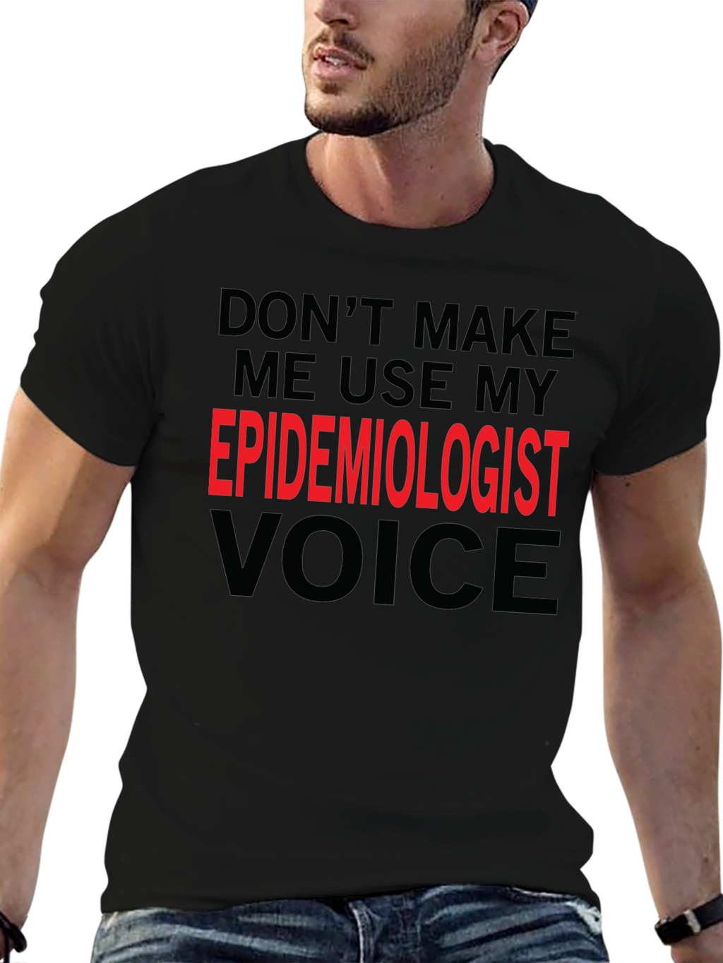 Epidemiologist Voice Funny Black T-Shirt