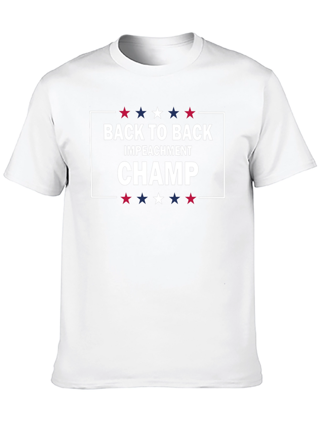 Back to Back Impeachment Champ T-Shirt