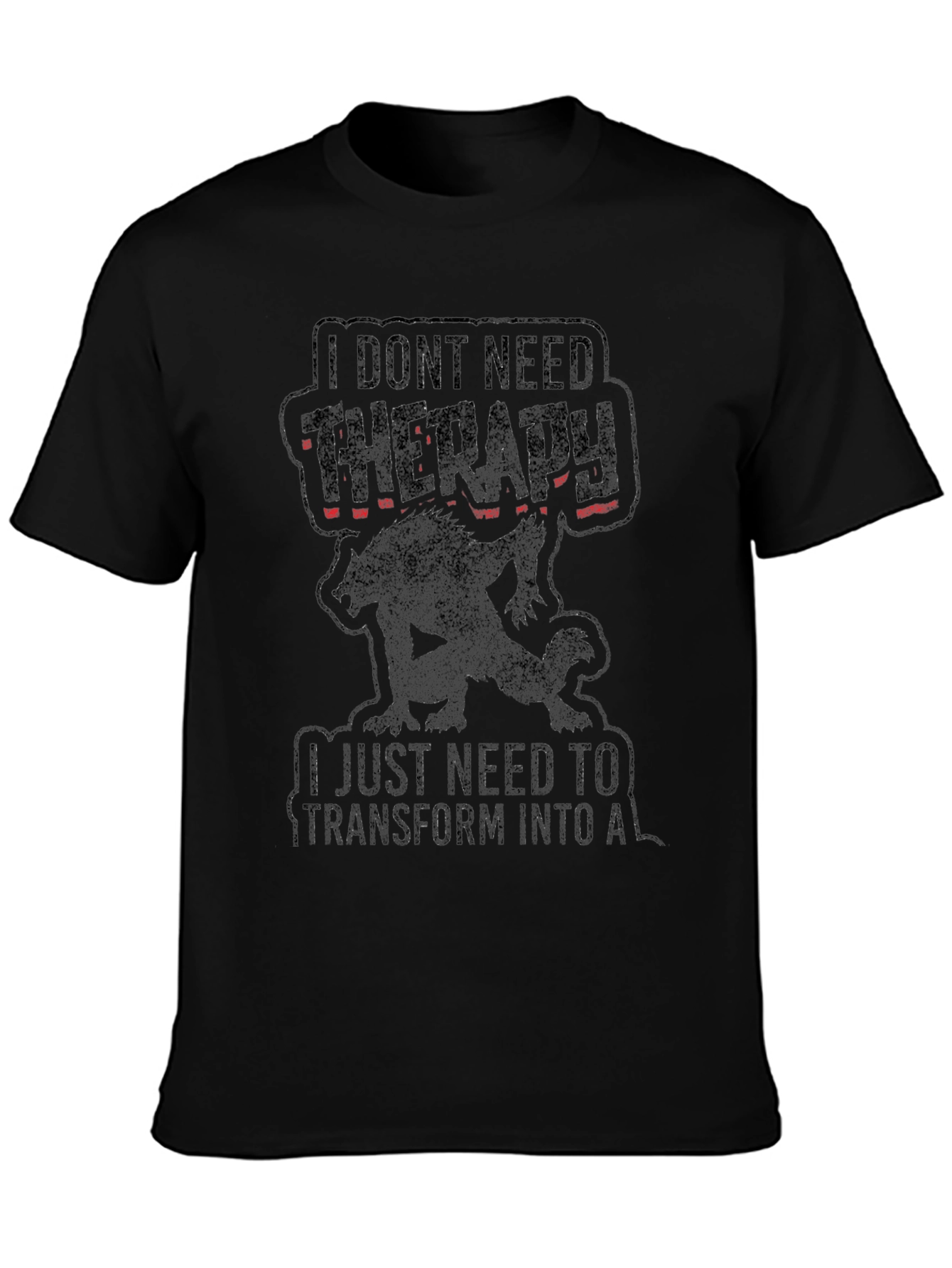 Therapy Humor Werewolf Graphic Tee