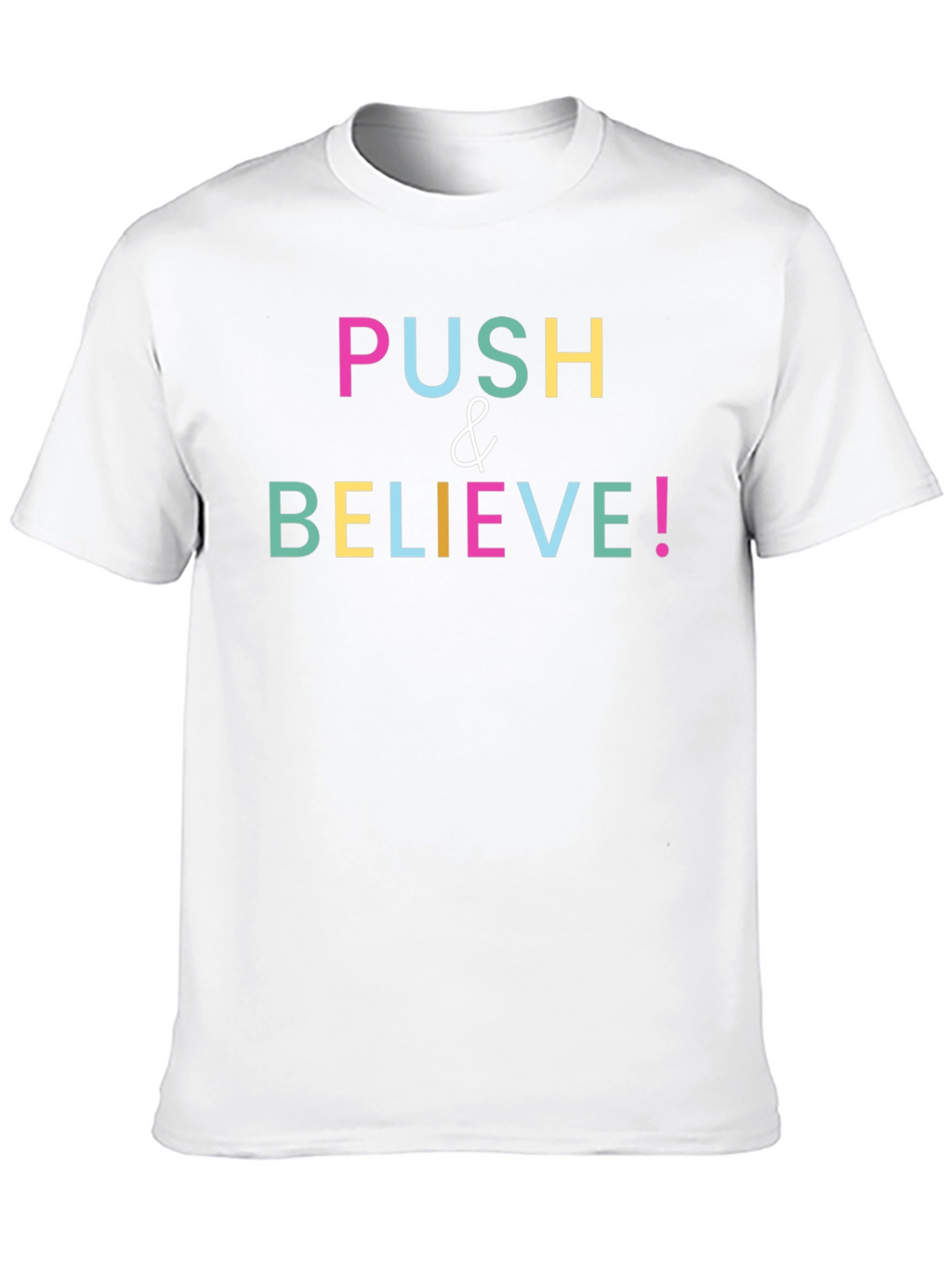Push & Believe Graphic Tee - Motivational Black T-Shirt