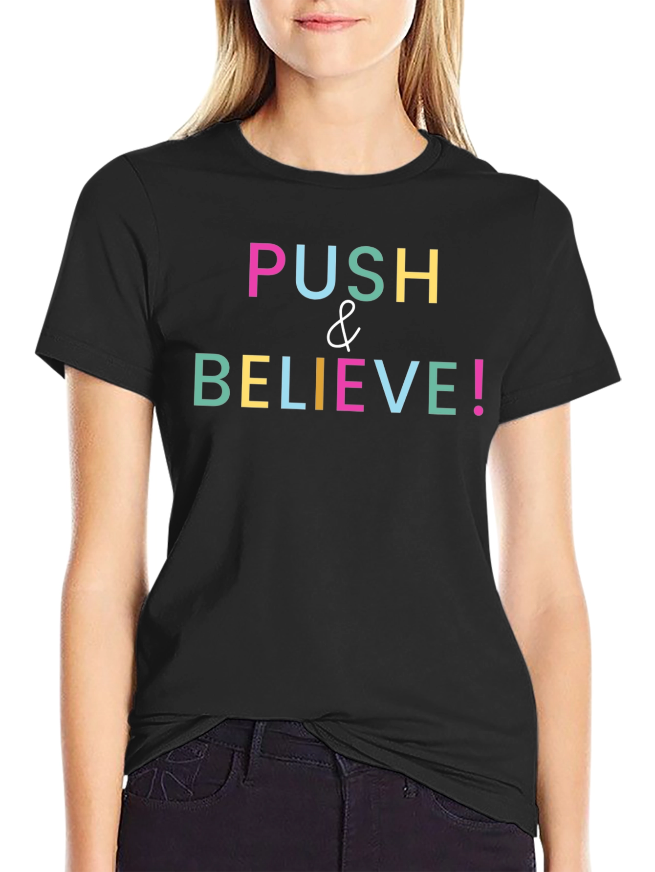 Push & Believe Graphic Tee - Motivational Black T-Shirt