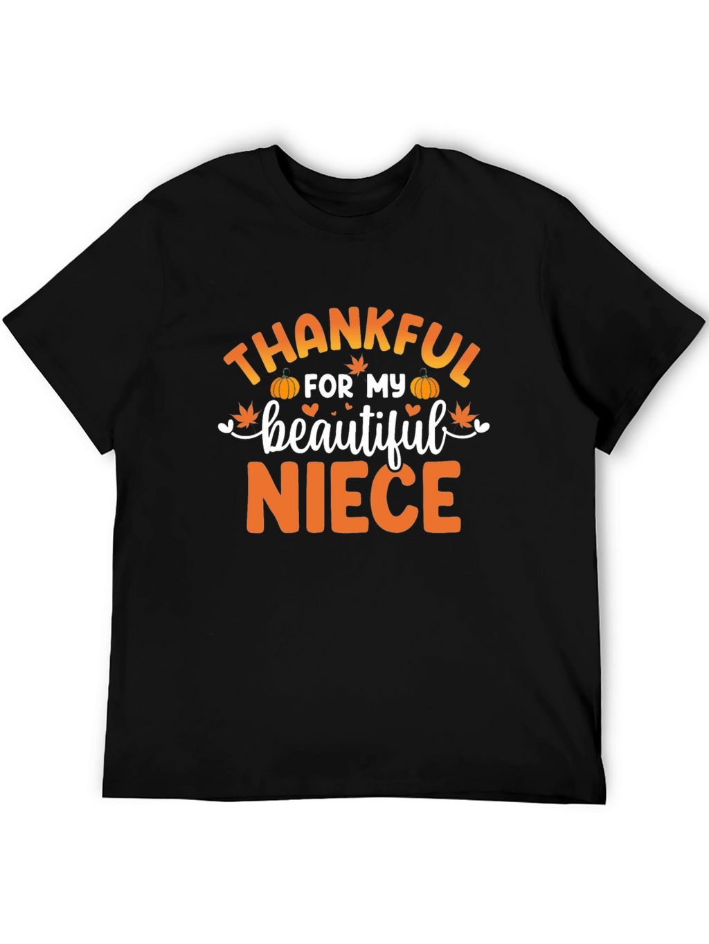 Thankful for My Beautiful Niece T-Shirt