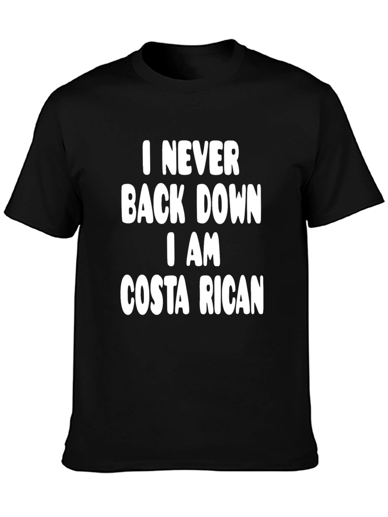 Costa Rican Pride T-Shirt: I Never Back Down