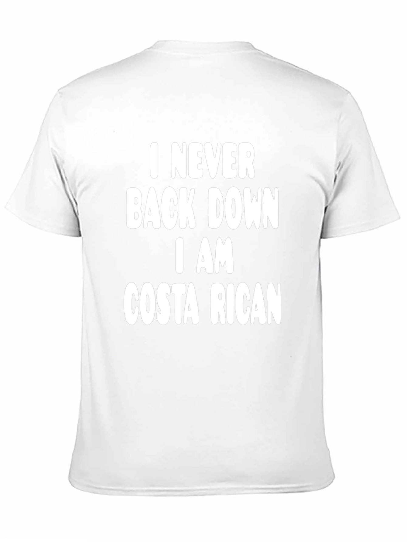 Costa Rican Pride T-Shirt: I Never Back Down