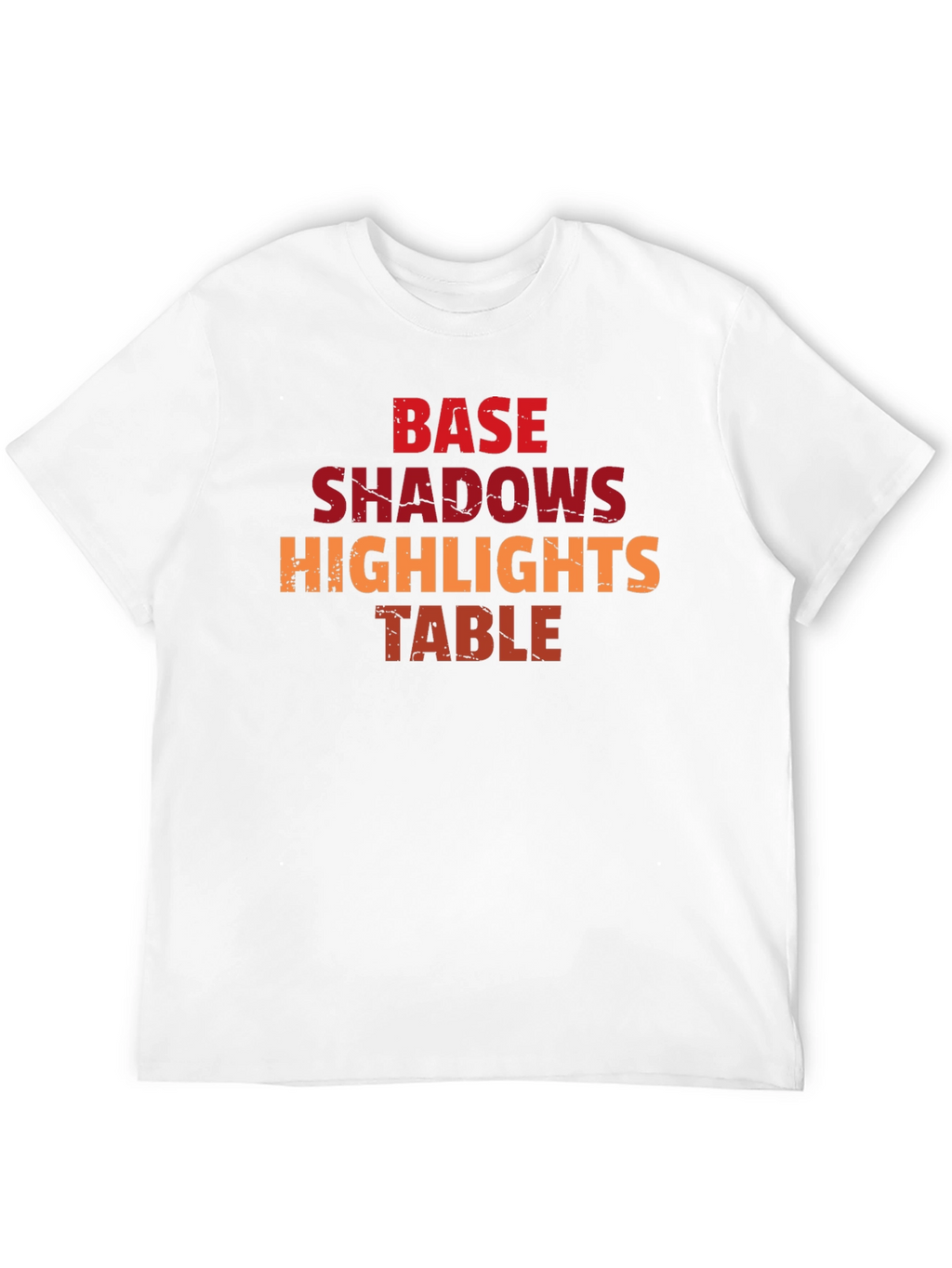 Base Shadows Highlights Table Graphic Tee