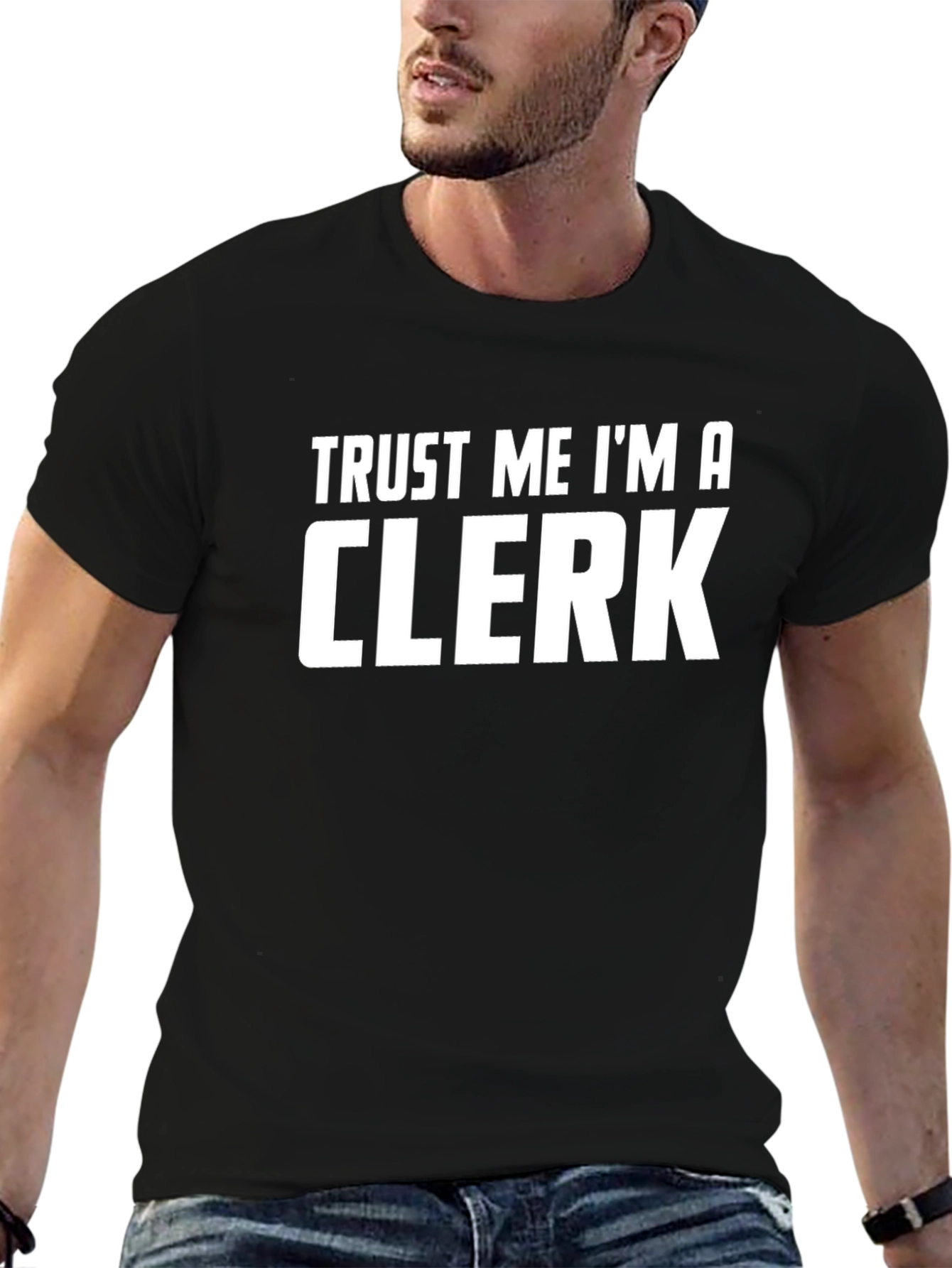 Trust Me Im A Clerk T-Shirt Funny Job Title Tee