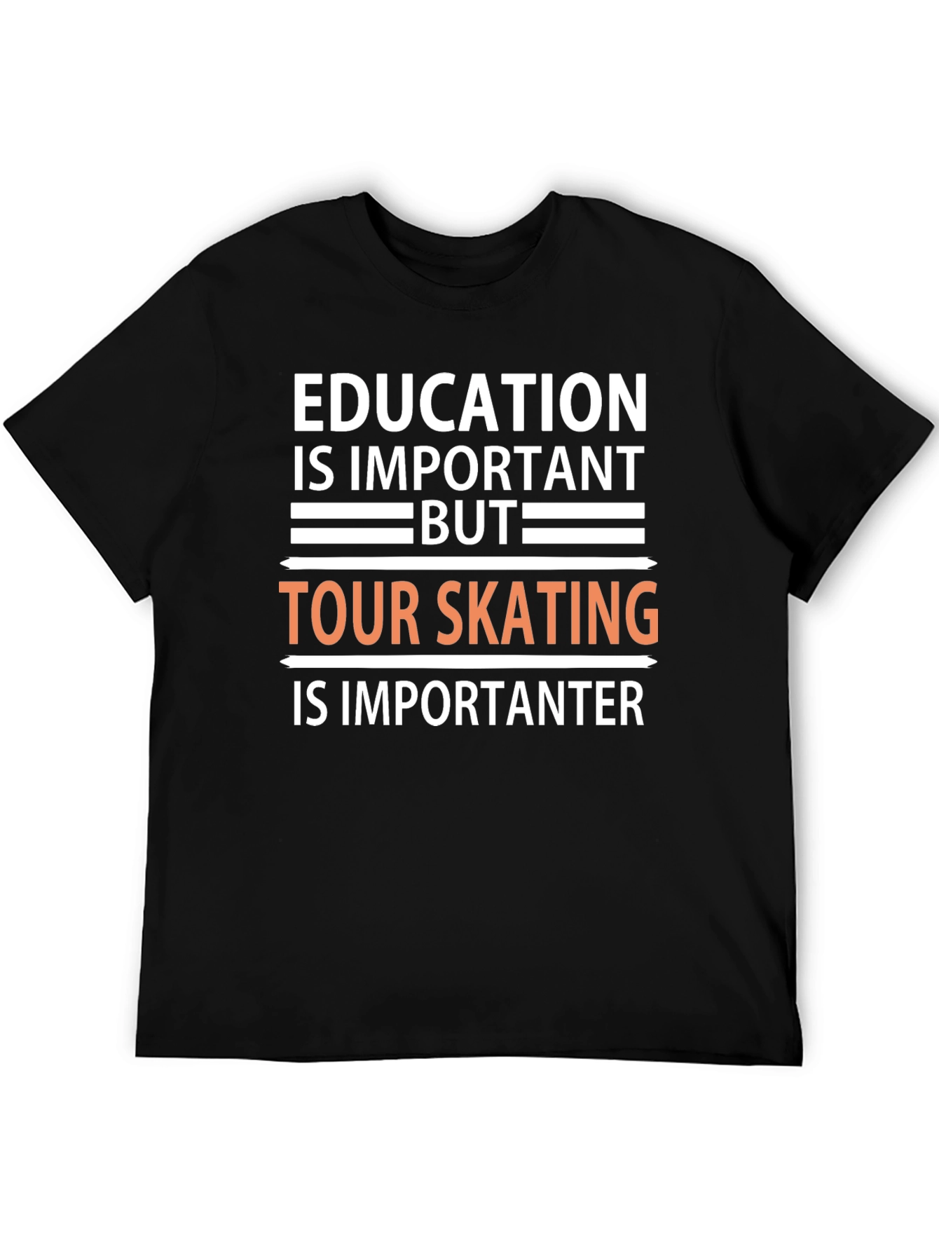 Education vs Skating T-Shirt: Important Importanter!