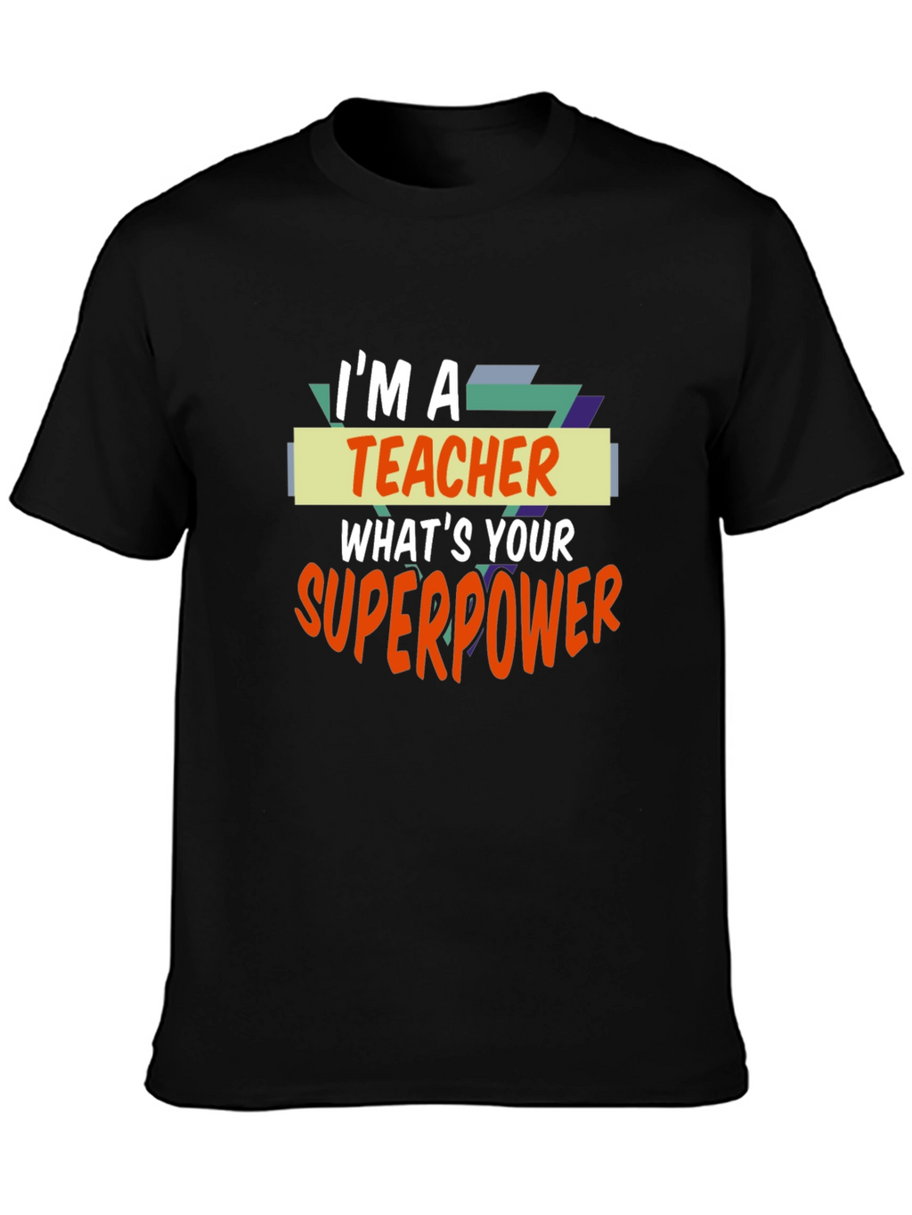 Teacher Superpower Black T-Shirt