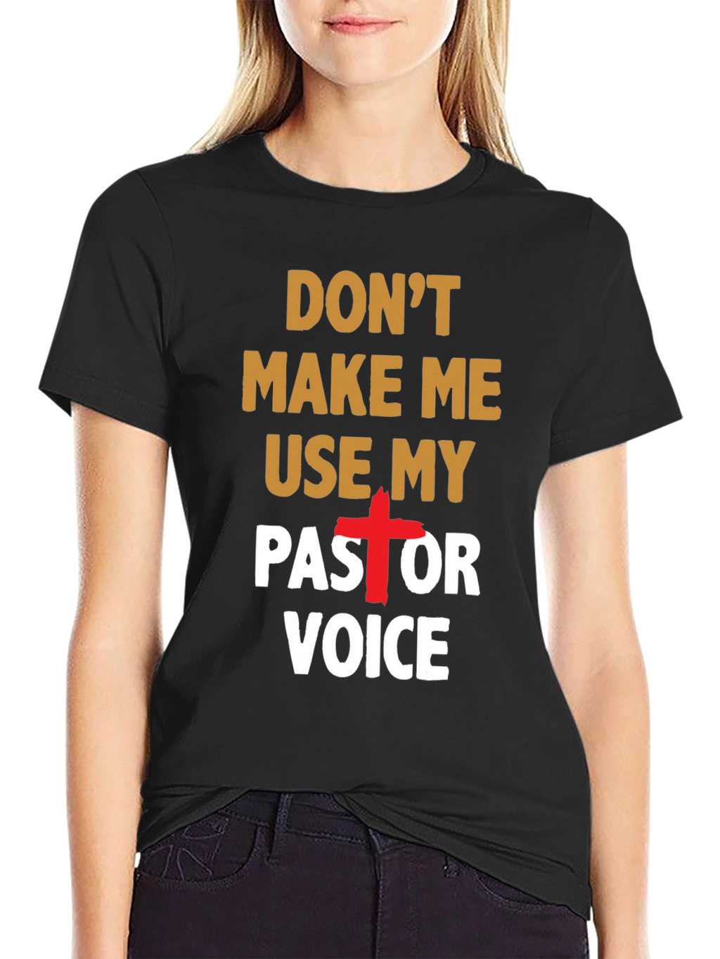 Dont Make Me Use My Pastor Voice T-Shirt