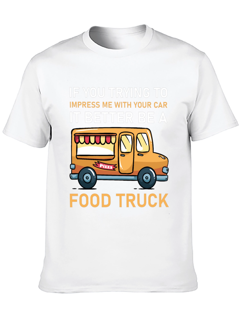Funny Food Truck Graphic T-Shirt