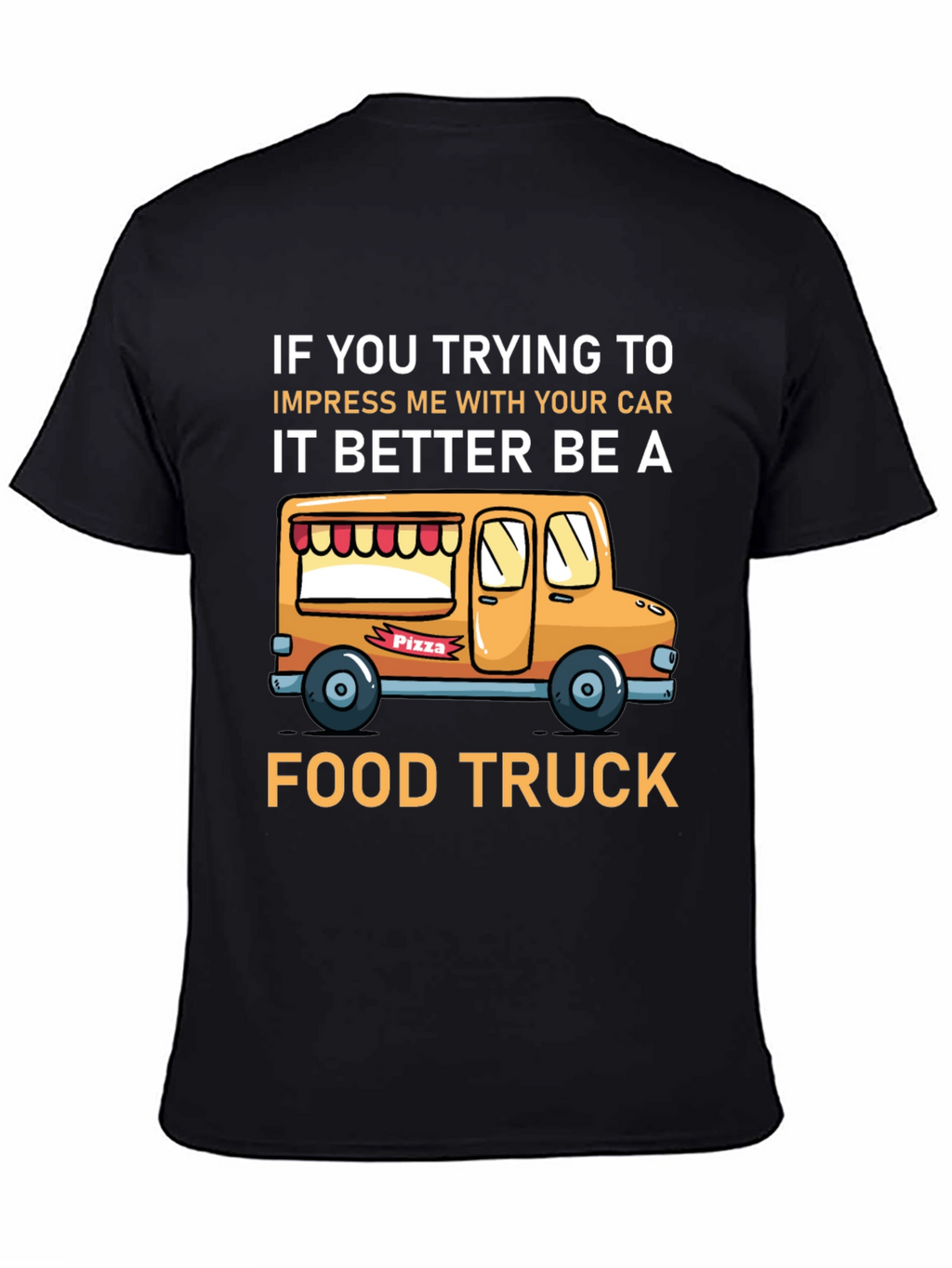 Funny Food Truck Graphic T-Shirt