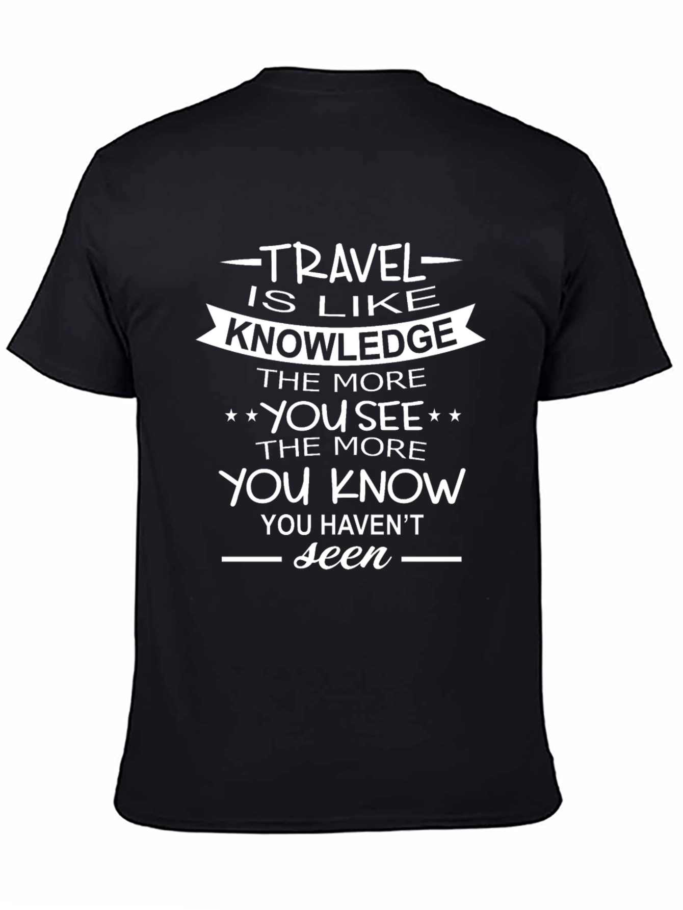 Travel is Like Knowledge T-Shirt