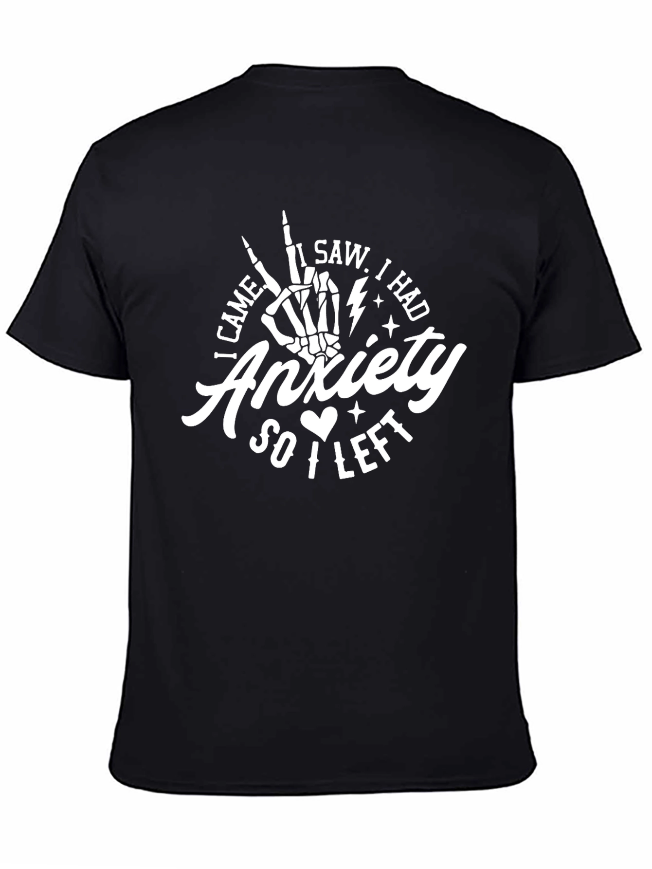 Anxiety T-Shirt I Came I Saw I Left Funny Graphic Tee
