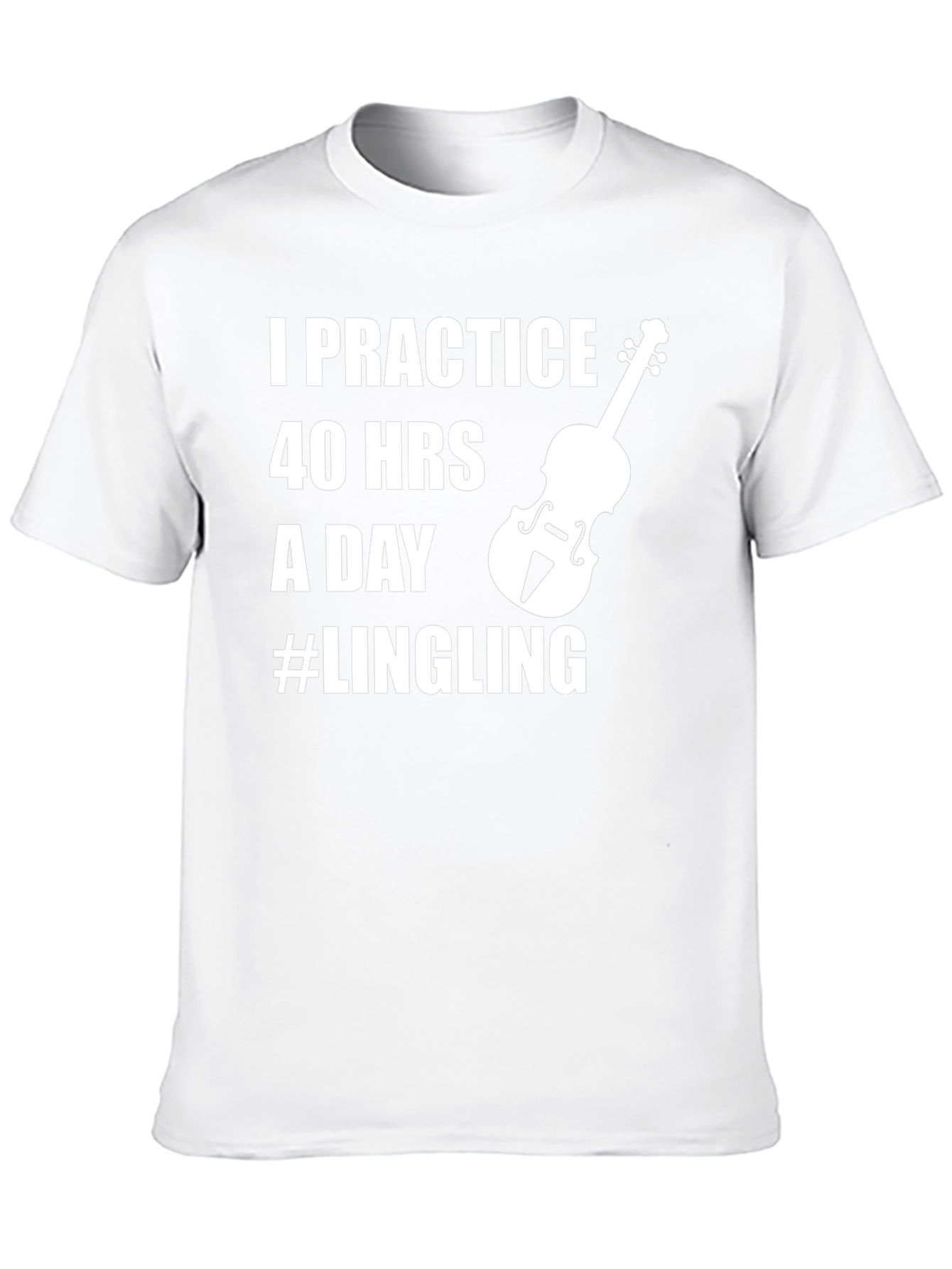 I Practice 40 Hours A Day Ling Ling T-Shirt
