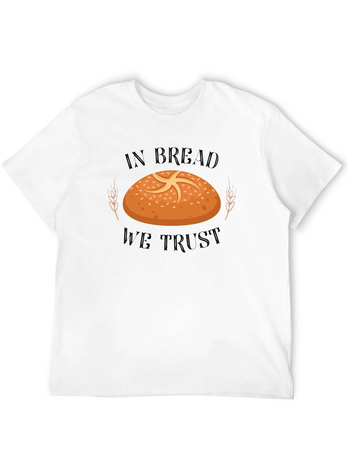 In Bread We Trust T-Shirt - Funny Baker Tee