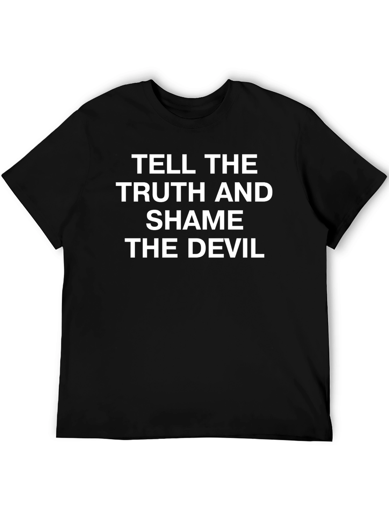 Tell The Truth T-Shirt - Soft Cotton Black Tee