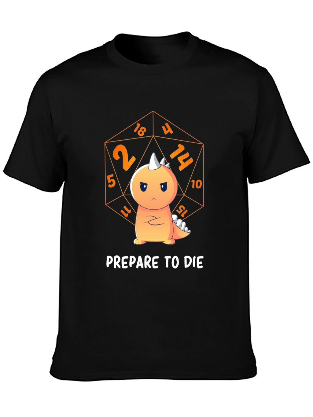 Prepare to Die Dinosaur T-Shirt - D&D Inspired