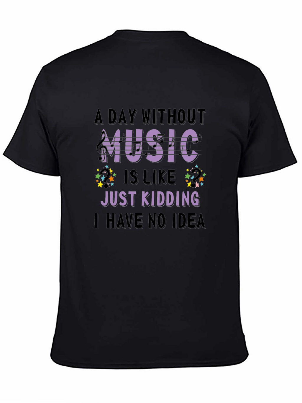 Music Lover T-Shirt Funny Sarcastic Design